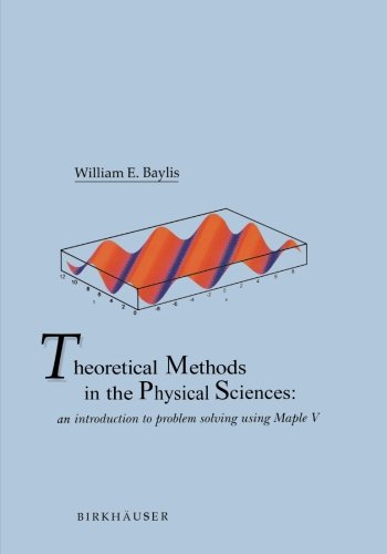 Theoretical Methods In The Physical Sciences