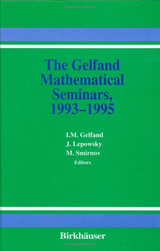 The Gelfand Mathematics Seminars 1993 1995