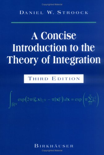 A Concise Introduction to the Theory of Integration