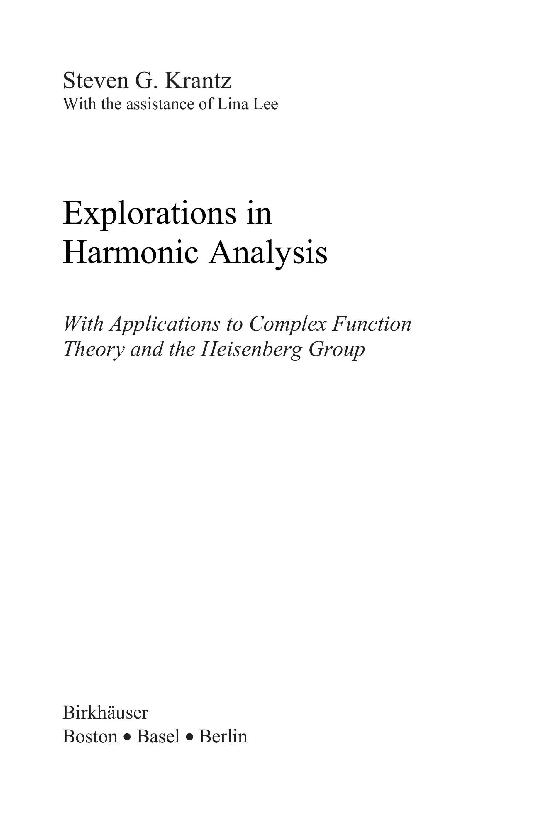 Explorations in Harmonic Analysis