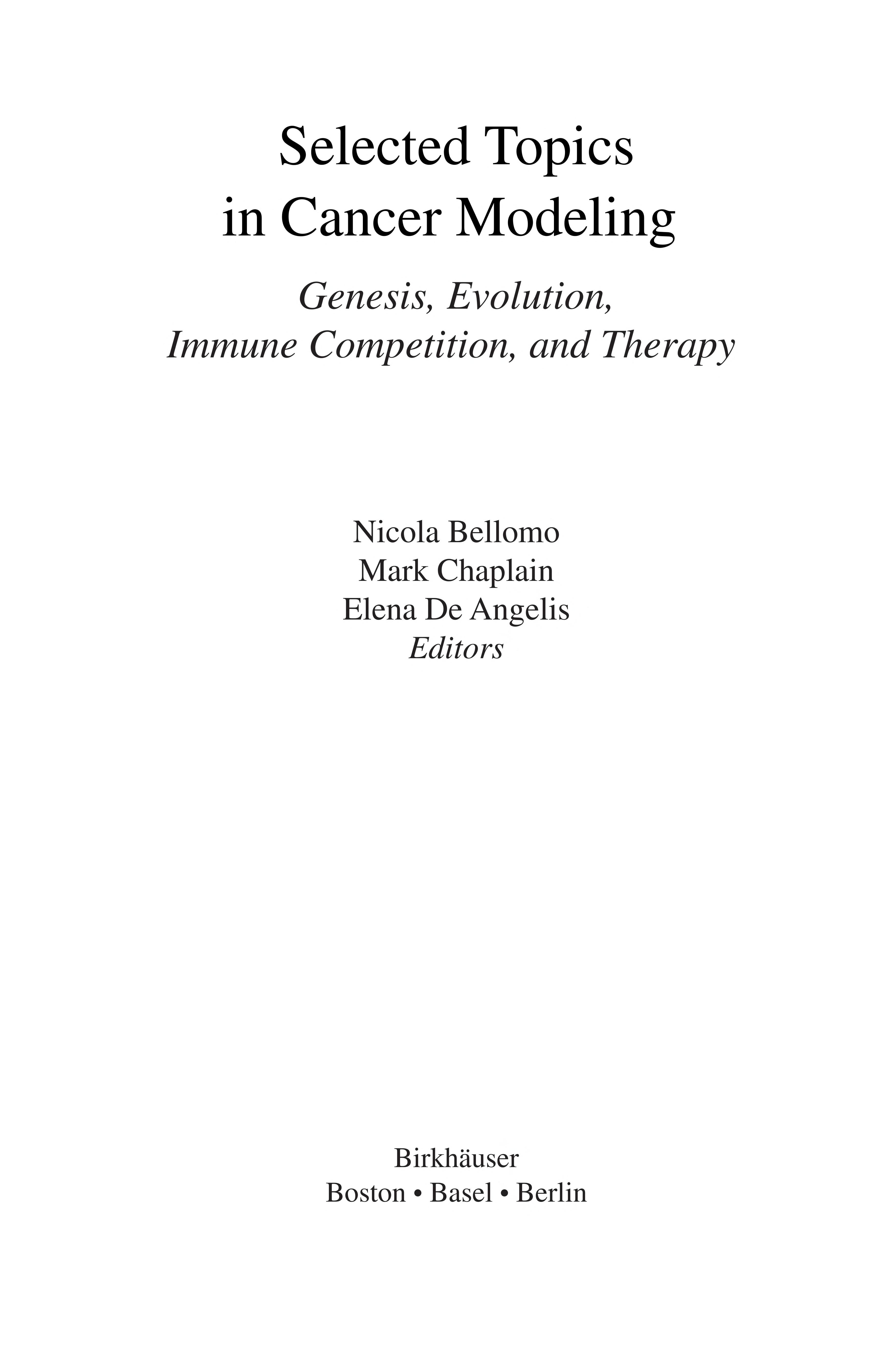 Selected Topics in Cancer Modeling