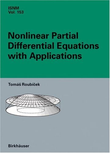 Nonlinear Partial Differential Equations With Applications