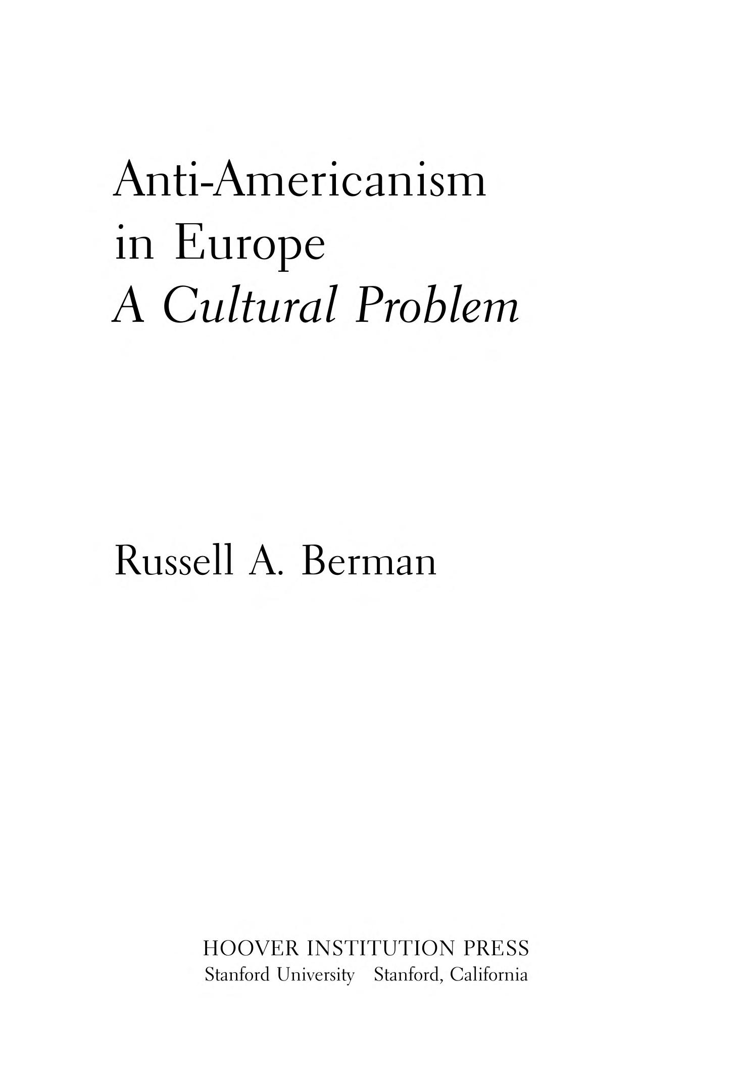 Anti-Americanism In Europe: A Cultural Problem