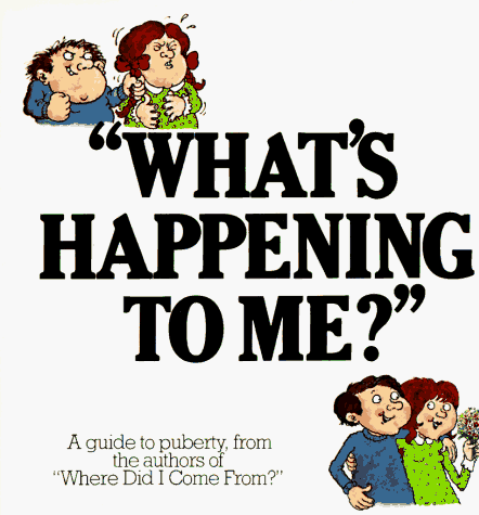 What's Happening to Me?