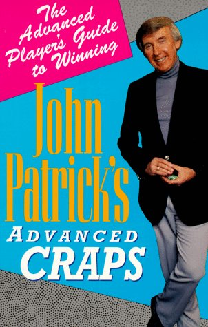 John Patrick`S Advanced Craps