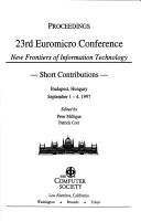 Euromicro '97 Conference - Short Contributions New Frontiers of Information Technology