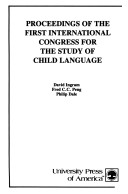 Proceedings of the First International Congress for the Study of Child Language