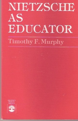 Nietzsche As Educator