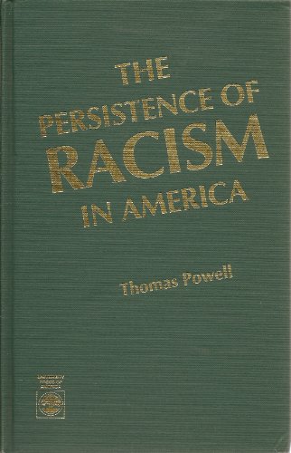 The Persistence Of Racism In America