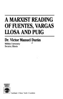 A Marxist Reading of Fuentes, Vargas Llosa and Puig