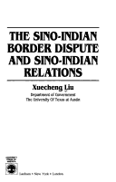 The Sino-Indian Border Dispute And Sino-Indian Relations