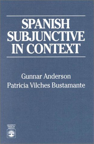 Spanish Subjunctive In Context