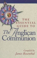 The Essential Guide To The Anglican Communion
