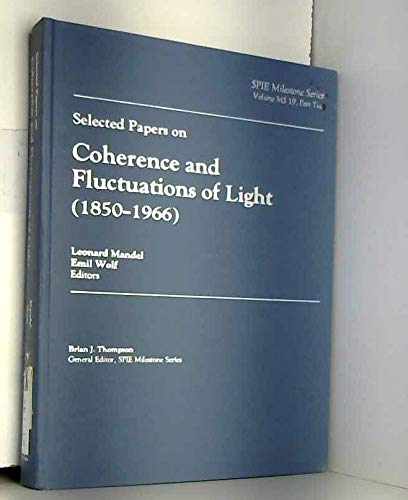 Selected Papers on Coherence and Fluctuations of Light, 1850-1966