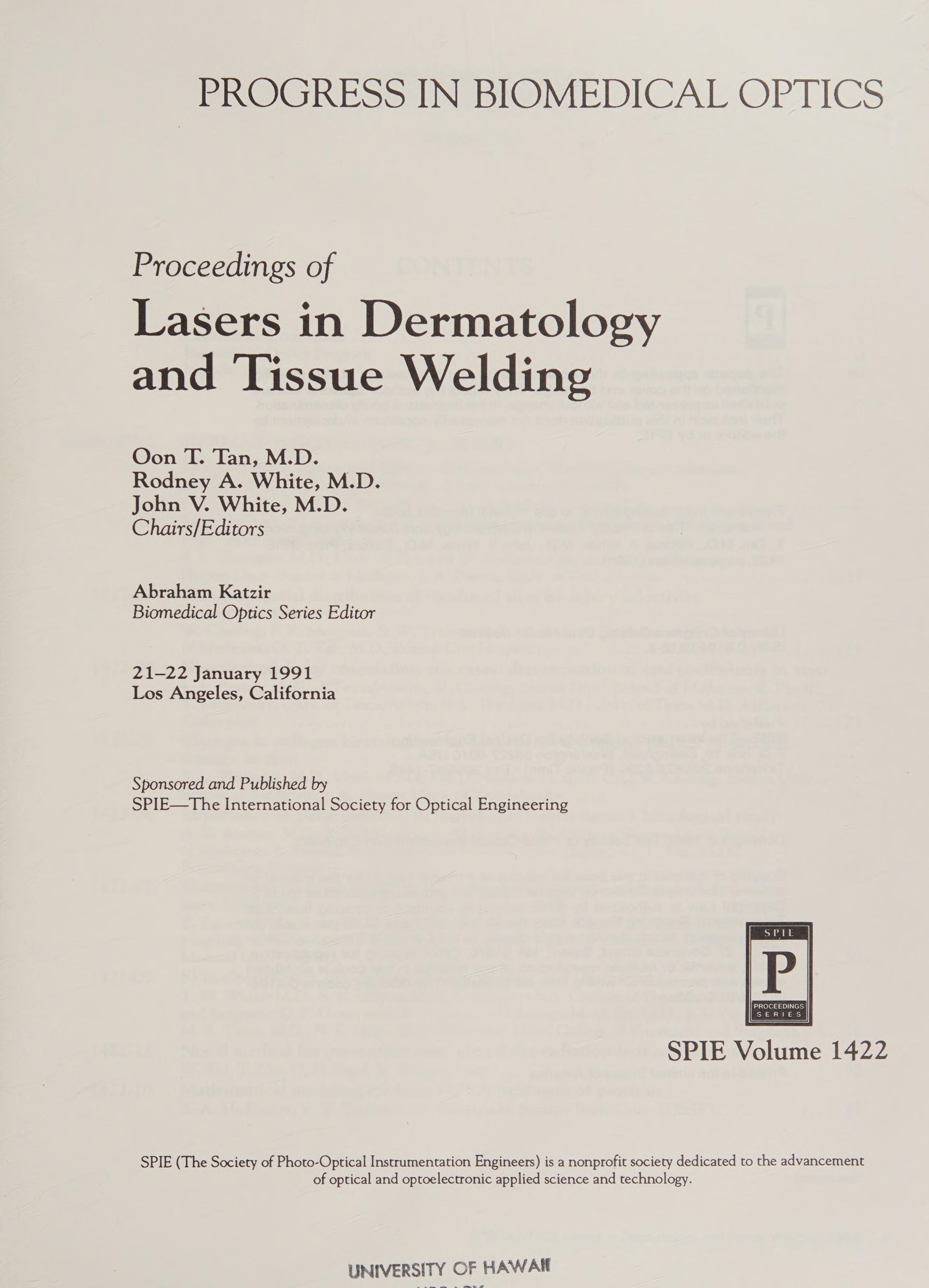 Lasers in Dermatology and Tissue Welding