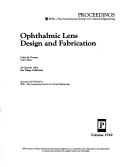 Ophthalmic Lens Design and Fabrication