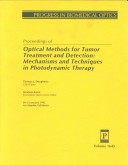 Proceedings of Optical Methods for Tumor Treatment and Detection