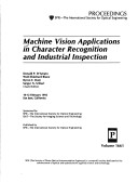 Machine Vision Applications in Character Recognition and Industrial Inspection