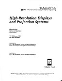 High-Resolution Displays And Projection Systems: 11-12 February 1992 San Jose, California