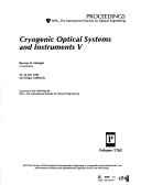 Cryogenic Optical Systems and Instruments V