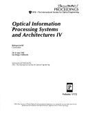 Optical Information Processing Systems and Architecture IV