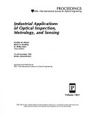 Industrial Applications Of Optical Inspection, Metrology, And Sensing, Proceedings Of Spie: Volume 1821, 19-20 November 1992, Boston, Massachusetts