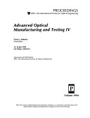Advanced Optical Manufacturing And Testing Iv: 15-16 July 1993, San Diego, California