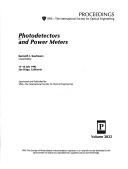 Photodetectors And Power Meters: 15-16 July 1993, San Diego, California