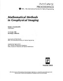 Mathematical Methods In Geophysical Imaging: 14-15 July 1993, San Diego, California