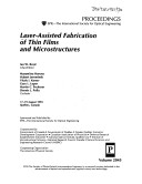 Laser-Assisted Fabrication of Thin Films and Microstructures