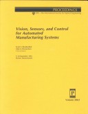 Vision, Sensors, and Control for Automated Manufacturing Systems