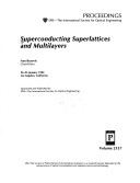 Superconducting Superlattices and Multilayers