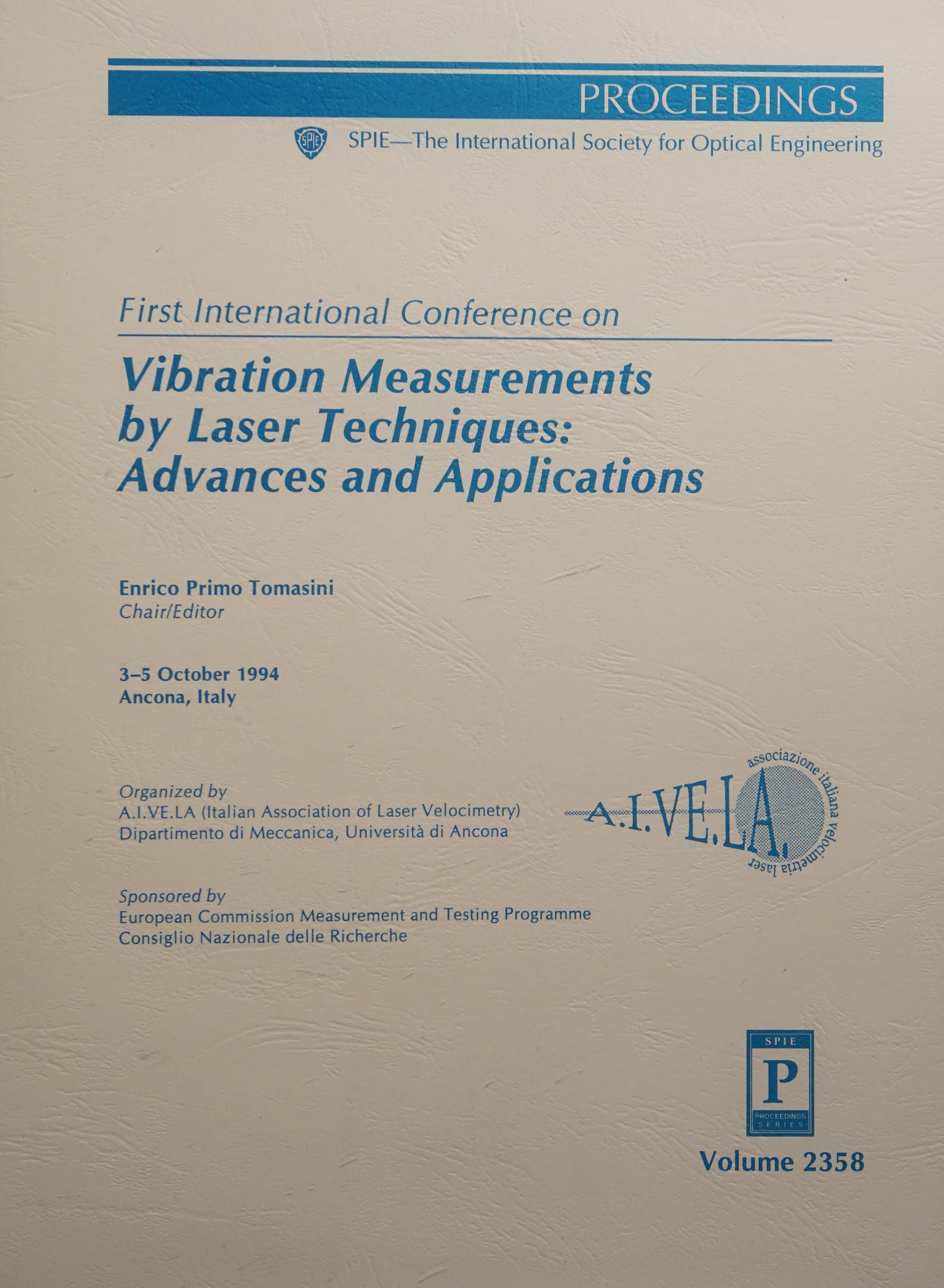 First International Conference on Vibration Measurements by Laser Techniques
