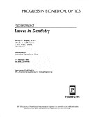 Proceedings Of Lasers In Dentistry: 5-6 February 1995 San Jose, California