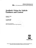 Synthetic Vision For Vehicle Guidance And Control: 17-18 April 1995 Orlando, Florida