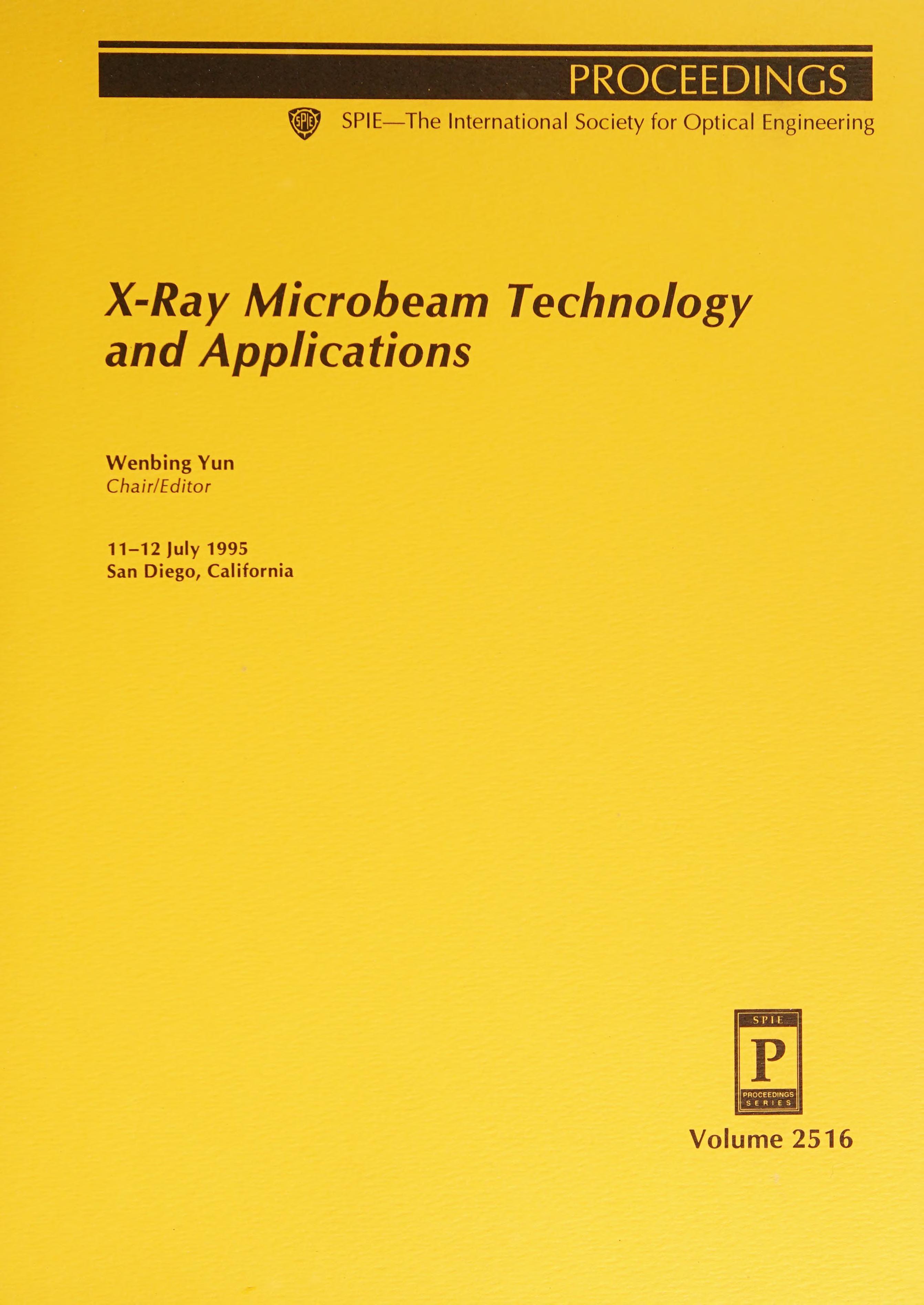 X-Ray Microbeam Technology And Applications: 11-12 July, 1995, San Diego, California