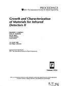 Growth and Characterization of Materials for Infrared Detectors Ii