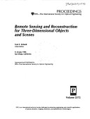 Remote Sensing and Reconstruction for Three-Dimensional Objects and Scenes