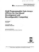 Field Programmable Gate Arrays (FPGAs) for Fast Board Development and Reconfigurable Computing