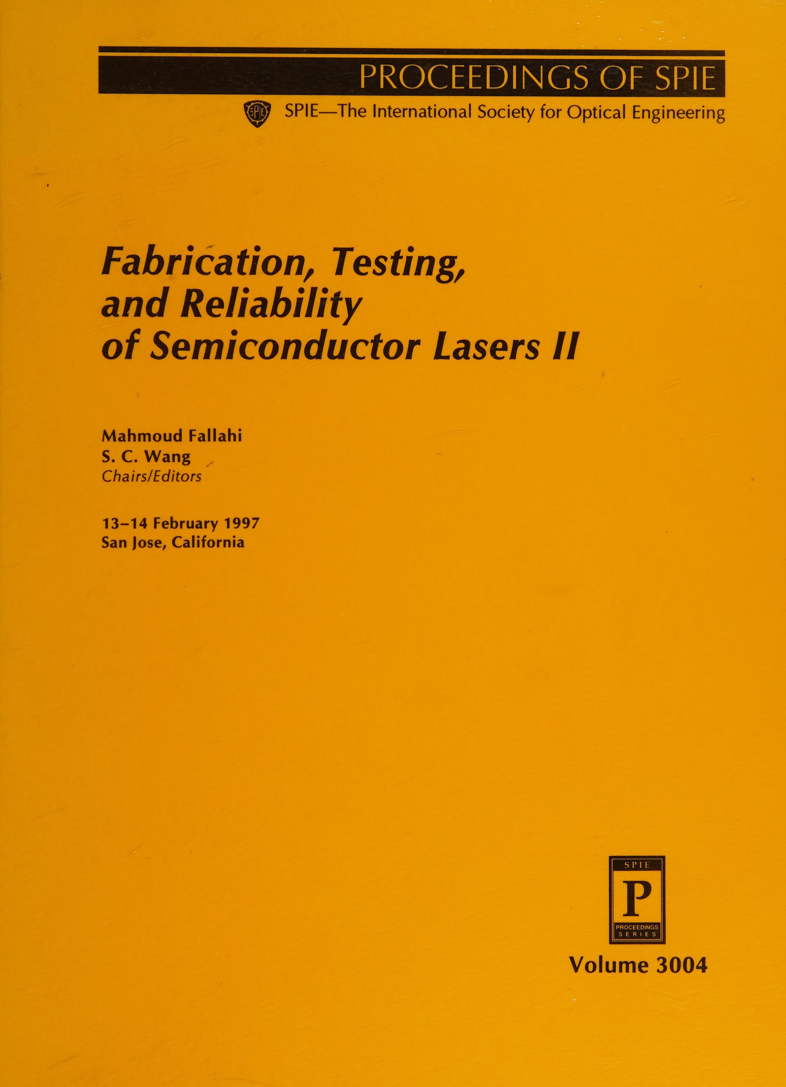 Fabrication, Testing, and Reliability of Semiconductor Lasers Ii (Proceedings
