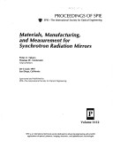 Materials, Manufacturing, and Measurements for Synchrotron Radiation Mirrors, Volume 3152, 30-31 July 1997, San Diego, California, Spie