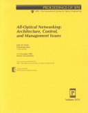 All-Optical Networking: Architecture, Control, And Management Issues, 3-5 November 1998 Boston, Massachusetts
