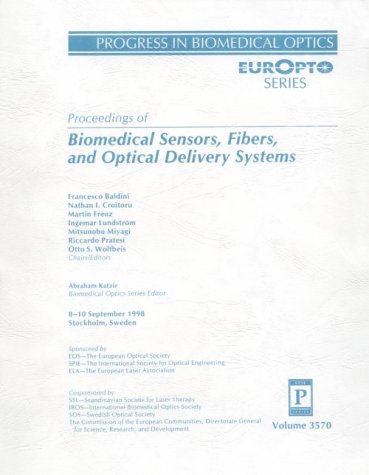 Proceedings Of Biomedical Sensors, Fibers, And Optical Delivery Systems