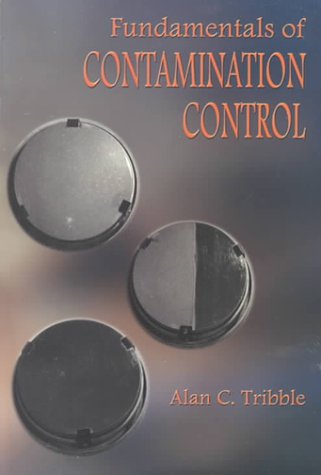 Fundamentals Of Contamination Control