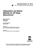 Videometrics And Optical Methods For 3d Shape Measurement