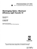 Nonimaging Optics, Maximum Efficiency Light Transfer Vi: 2-3 August, San Diego, [Calif.] Usa