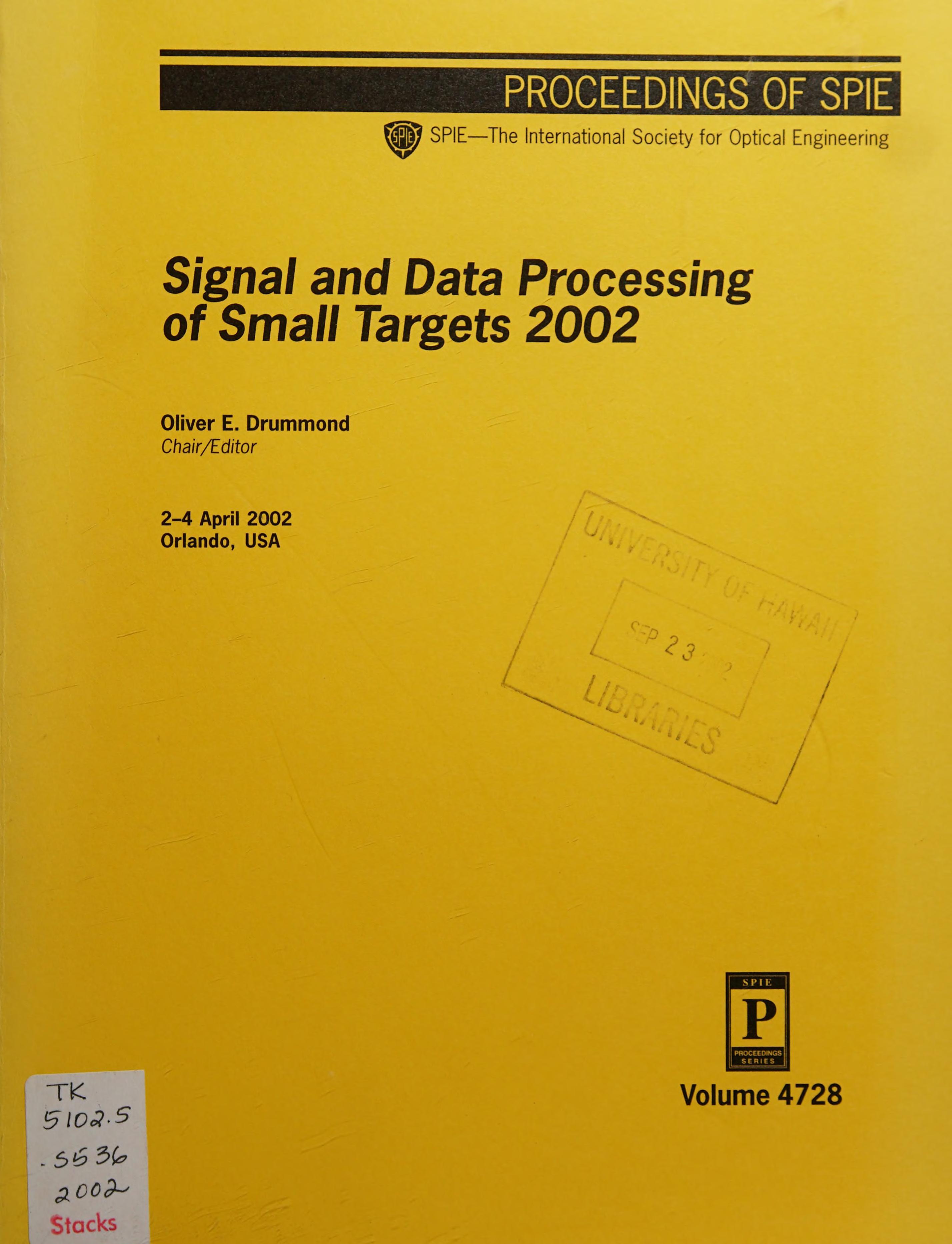 Signal and Data Processing of Small Targets 2002