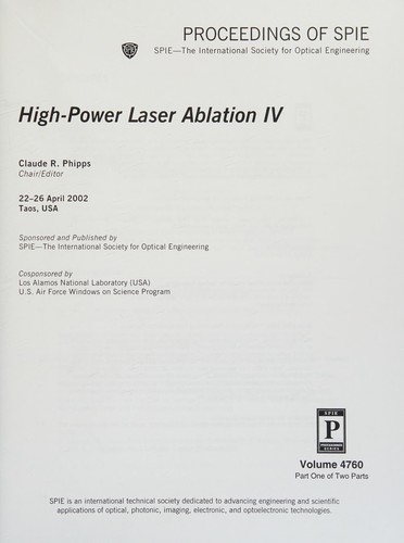 High-Power Laser Ablation IV