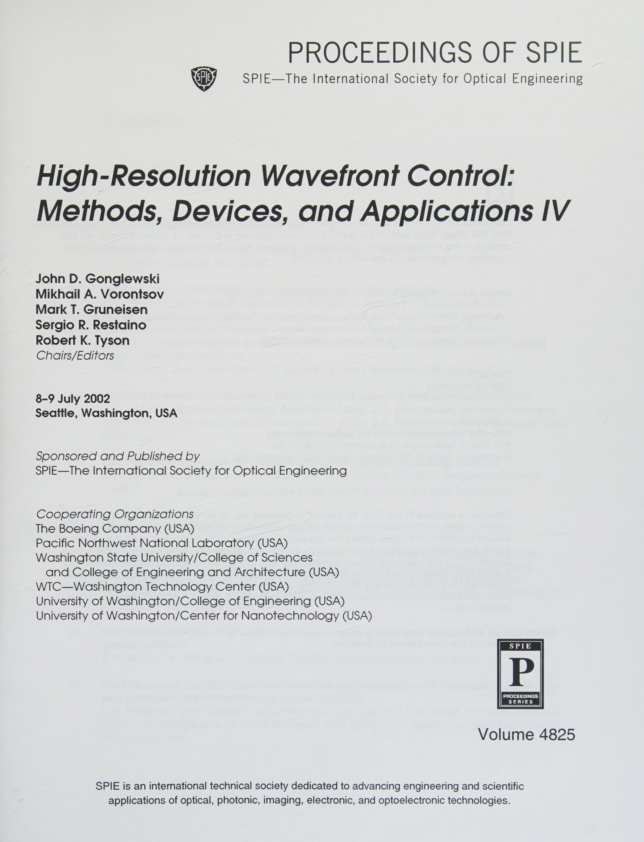 High-Resolution Wavefront Control: Methods, Devices And Applications Iv 8-9 July, 2002, Seattle, Washington, Usa