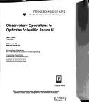 Observatory Operations To Optimize Scientific Return Iii: 22-23 August 2002, Waikoloa, Hawaii, Usa
